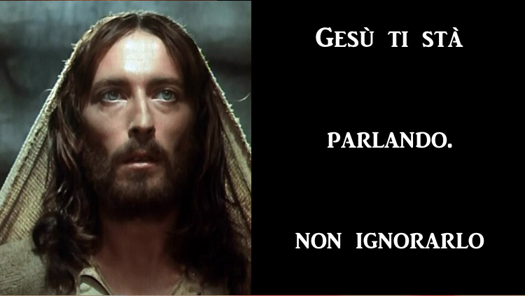 Gesù vuole dirti alcune cose…..